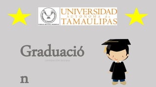 Graduació
n
GENERACIÓN 2013-2016
 