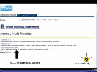 Click en REGISTRO DEL ALUMNO
 