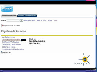 Click en
CALIFICACIONES
PARCIALES
 