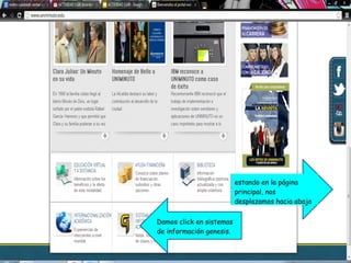 estando en la página
principal, nos
desplazamos hacia abajo
Damos click en sistemas
de información genesis.
 