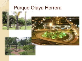 Parque Olaya Herrera
 