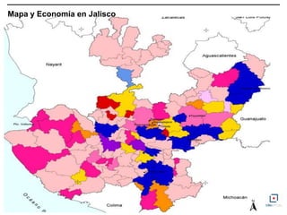Mapa y Economía en Jalisco
 