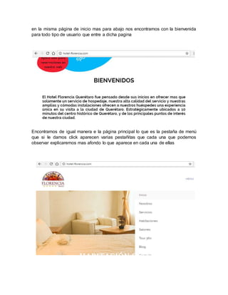 en la misma página de inicio mas para abajo nos encontramos con la bienvenida
para todo tipo de usuario que entre a dicha pagina
Encontramos de igual manera e la página principal lo que es la pestaña de menú
que si le damos click aparecen varias pestañitas que cada una que podemos
observar explicaremos mas afondo lo que aparece en cada una de ellas
 