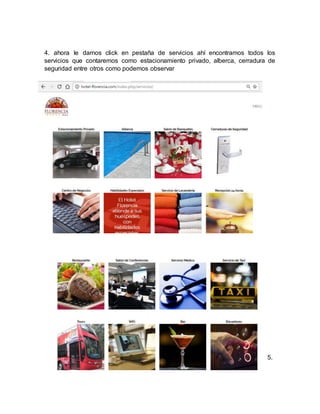 4. ahora le damos click en pestaña de servicios ahí encontramos todos los
servicios que contaremos como estacionamiento privado, alberca, cerradura de
seguridad entre otros como podemos observar
5.
 