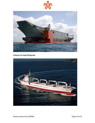 Mecánica Naval ficha2207992 Página5 de 13
4-Buques de Carga Refrigerada
 