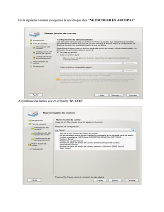 En la siguiente ventana escogemos la opción que dice “NO ESCOGER UN ARCHIVO “ 
A continuación damos clic en el botón “NUEVO” 
 