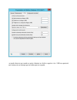 -se puede observar que cuando se quiere Adjuntar un Archivo superior a los 1 MB nos aparecerá una ventana con un mensaje que nos indica que no se puede.  