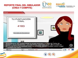 REPORTE FINAL DEL SIMULADOR
(CREA Y COMPITE)
 