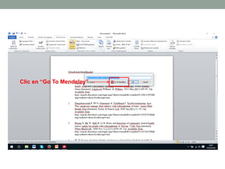 Clic en “Go To Mendeley”
 