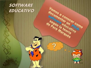 SOFTWARE
EDUCATIVO
 