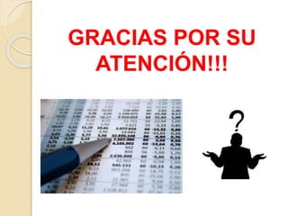 GRACIAS POR SU
ATENCIÓN!!!
 
