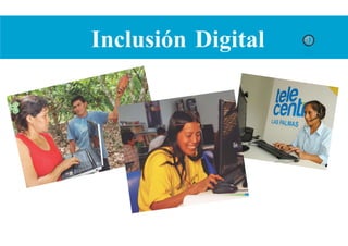 Inclusión Digital
 