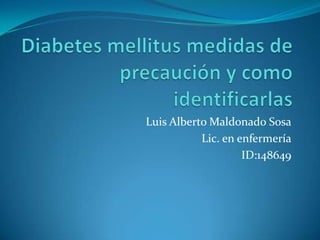 Luis Alberto Maldonado Sosa
Lic. en enfermería
ID:148649
 