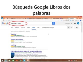 Búsqueda Google Libros dos
palabras
 