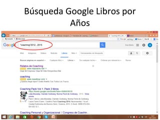 Búsqueda Google Libros por
Años
 