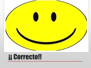 ¡¡ Correcto!!
 