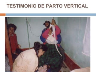 TESTIMONIO DE PARTO VERTICAL 