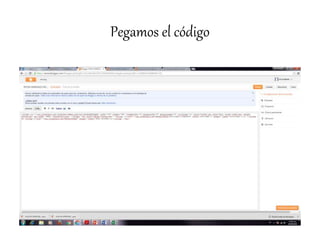 Pegamos el código
 