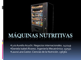 Máquinas nutritivas ,[object Object]