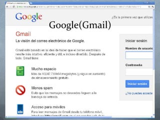 Google(Gmail)
 
