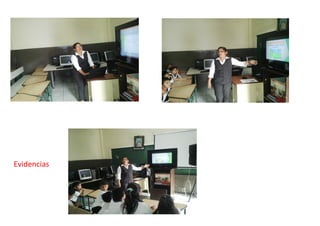 Evidencias
 