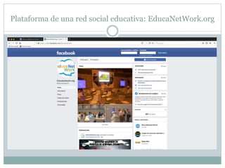 Plataforma de una red social educativa: EducaNetWork.org
 