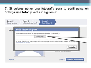 7. Si quieres poner una fotografía para tu perfil pulsa en
“Carga una foto” y verás lo siguiente:
 