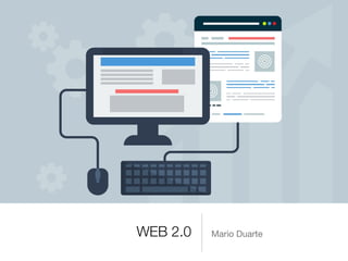 WEB 2.0 Mario Duarte
 