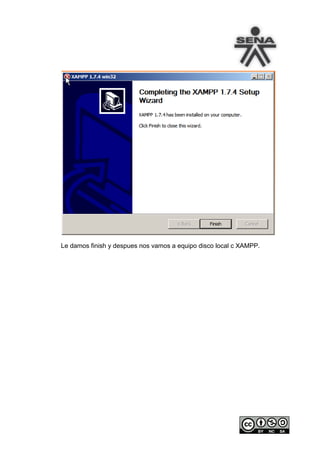 Le damos finish y despues nos vamos a equipo disco local c XAMPP.
 