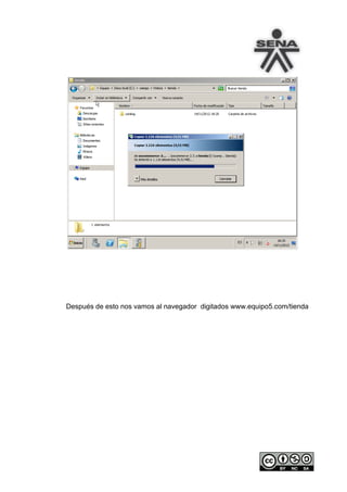 Después de esto nos vamos al navegador digitados www.equipo5.com/tienda
 