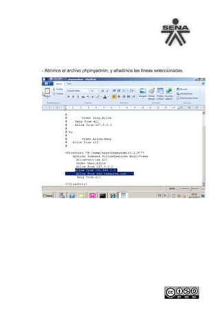 - Abrimos el archivo phpmyadmin, y añadimos las líneas seleccionadas.
 