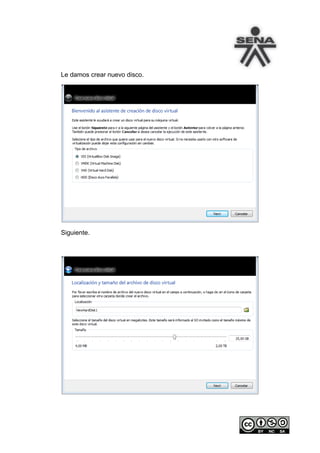 Le damos crear nuevo disco.




Siguiente.
 