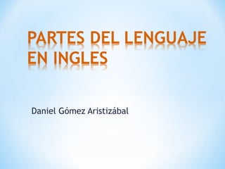 Daniel Gómez Aristizábal
 