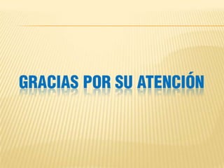 gracias por su atención