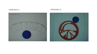 PROBLEMA 13 PROBLEMA 14
 