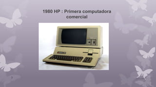 1980 HP : Primera computadora
comercial
10/01/20157