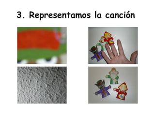 3. Representamos la canción  