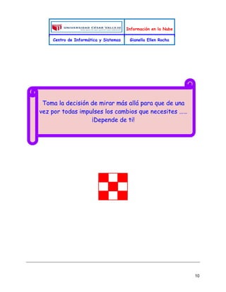 Información en la Nube
Centro de Informática y Sistemas Gianella Ellen Rocha
10
 