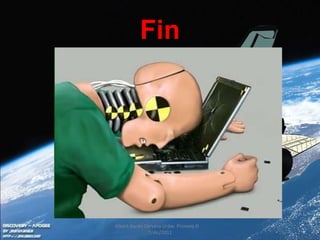 Fin Albert Aarón Cervera Uribe  Primero D  7/dic/2011 