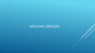 MUCHAS GRACIAS
 