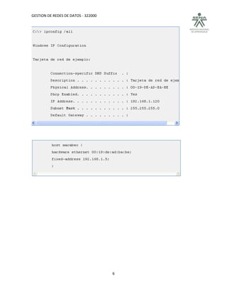 GESTION DE REDES DE DATOS - 322000




                                     6
 