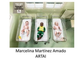 Marcelina Martínez Amado
ARTAI
 