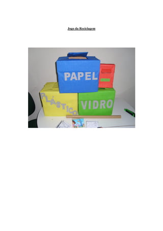 Jogo da Reciclagem
 