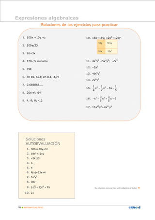 Expresiones algebraicas
                      Soluciones de los ejercicios para practicar


      1. 100x +10y +z         ...