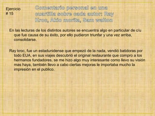 Sistema de control. Asegurarse de que la actuación de la empresa se realiza conforme a lo planeado.