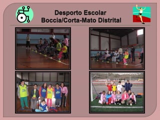 Desporto Escolar Boccia/Corta-Mato Distrital