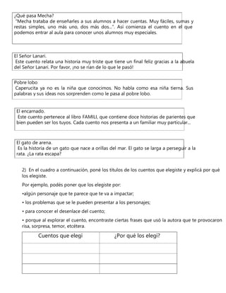 ¿Qué pasa Mecha?
“Mecha trataba de enseñarles a sus alumnos a hacer cuentas. Muy fáciles, sumas y
restas simples, uno más ...