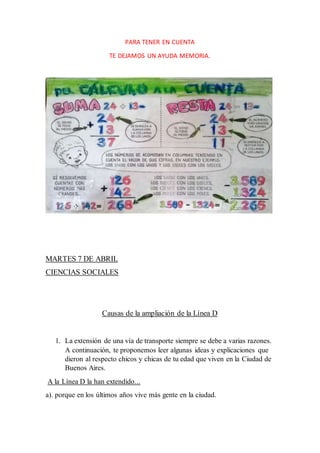 PARA TENER EN CUENTA
TE DEJAMOS UN AYUDA MEMORIA.
MARTES 7 DE ABRIL
CIENCIAS SOCIALES
Causas de la ampliación de la Línea ...