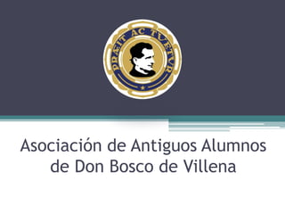 Asociación de Antiguos Alumnos
de Don Bosco de Villena

 
