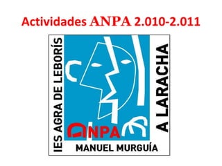 Actividades ANPA 2.010-2.011 